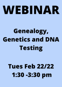 Webinar: Genealogy, Genetics & DNA Testing