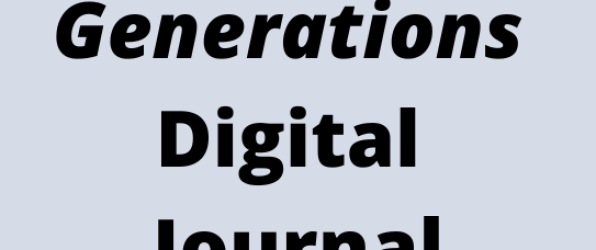Generations Digital Journal