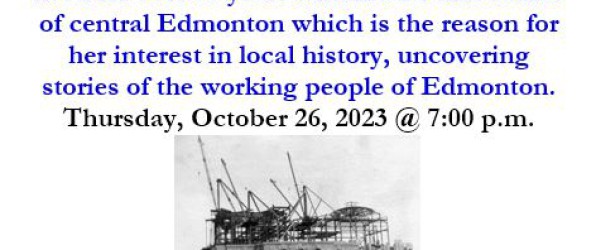 October 26, 2023 – Looking for Edmonton’s Working Class